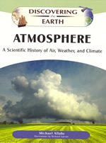 Atmosphere: A Scientific History of Air, Weather, and Climate