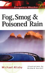 Fog, Smog & Poisoned Rain