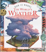 How It Works: The World's Weather